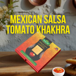 Mexican Salsa Tomato Khakhra